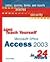 SAMS Teach Yourself Microsoft Office Access 2003 in 24 Hours