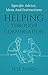 Helping Through Conversation: Specific advice, ideas and instructions