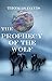 The Prophecy of the Wolf