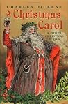 A Christmas Carol and Other Christmas Books by Charles Dickens