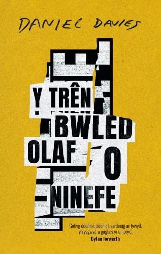 Y Tren Bwled Olaf o Ninefe (Welsh Edition)