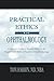 Practical Ethics in Ophthal...