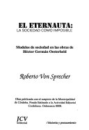El eternauta: la sociedad como imposible : modelos de sociedad en las obras de Héctor Germán Oesterheld