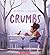 Crumbs