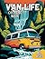 Van Life Coloring Book: An ...