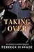Taking Over (The Billionair...