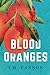 Blood Oranges by J.M. Cannon