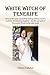 White Witch Of Tenerife: Se...
