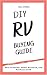 DIY RV Buying Guide: How to...