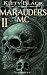 MARAUDERS MC: Book Two