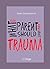 Quick Explanation of What Every Parent Should Know About Trauma by L.C. Morgan