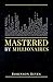 Mastered by Millionaires