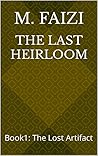 The Last Heirloom: The Lost Artifact