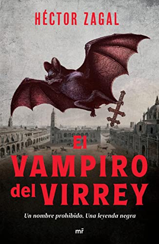 El vampiro del virrey (Kindle Edition)