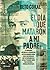 El día que mataron a mi padre: La verdadera historia del asesinato del capitán Humberto Coral, uno de los oficiales que participaron en el operativo en ... contada por su hijo. (Spanish Edition)