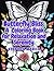 Butterfly Bliss: A Coloring...