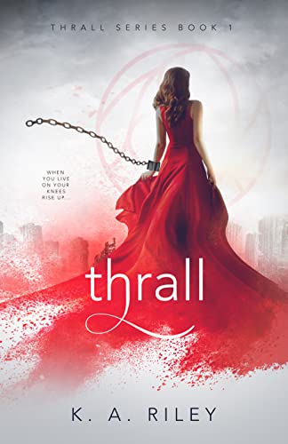 Thrall (Thrall #1)