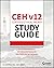 CEH v12 Certified Ethical Hacker Study Guide with 750 Practice Test Questions (Sybex Study Guide)