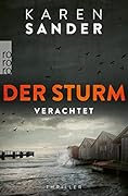 Der Sturm: Verachtet