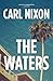 The Waters by Carl Nixon
