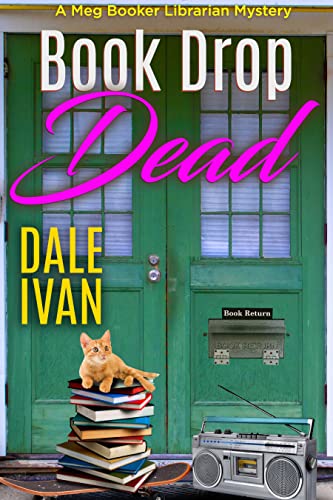 Book Drop Dead (Meg Booker Librarian Mysteries #2)