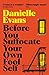 Before You Suffocate Your Own Fool Self by Danielle  Evans