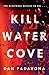 Killwater Cove: A Gripping Dark Thriller Book (Dark Water Cove FBI Crime Mysteries 7)