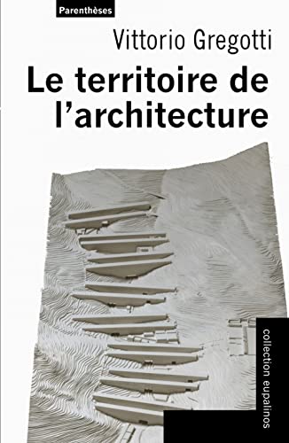 Le Territoire de l’architecture (Paperback)