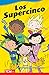 Los Supercinco (Literary Text) (Spanish Edition)