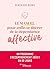 Le manuel pour enfin se libérer de la dépendance affective: Un programme d'accompagnement inédit en 60 jours (French Edition)