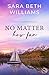 No Matter How Far (Trinity Lakes Romance, #7)