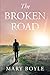 The Broken Road