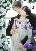 La fiancée de l'Alpha - Tome 2