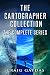 The Cartographer Collection by Craig Gaydas