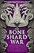 The Bone Shard War