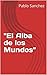 "El Alba de los Mundos"