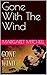 Gone With The Wind by Margaret Mitchell by Margaret Mitchell