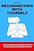 Reconnecting with yourself ...