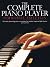 The Complete Piano Player: ...