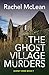 The Ghost Village Murders (...