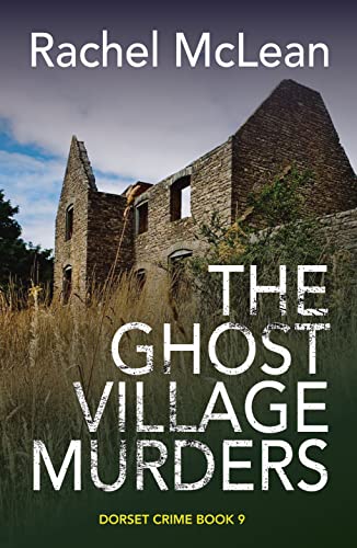 The Ghost Village Murders (Dorset Crime #9)