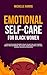 Emotional Self-Care for Bla...