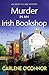 Murder in an Irish Bookshop: A totally gripping Irish village mystery (An Irish Village Mystery)