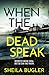 When the Dead Speak (Dee Doran Crime Thriller)