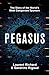 Pegasus: The Story of the World's Most Dangerous Spyware