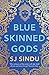 Blue Skinned Gods