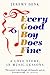Every Good Boy Does Fine: A...