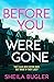 Before You Were Gone: A completely gripping crime thriller packed with suspense (Dee Doran Crime Thriller)