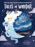 Tales of Wonder by Sandra Lawrence