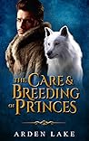The Care and Breeding of Princes